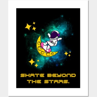 Skate beyond the stars. Skate Posters and Art
